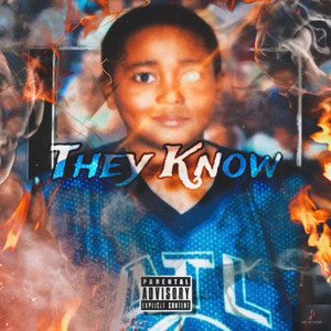 They Know (Explicit)