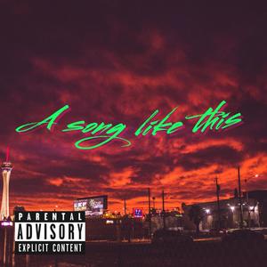 A Song Like This (Explicit)