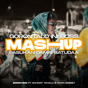 Gorontalo Ini Boss Mash up Pasukan Damai Batudaa