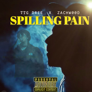Spilling Pain (Explicit)