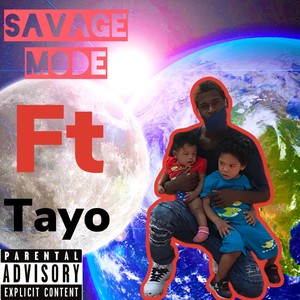 Savage Mode (Explicit)