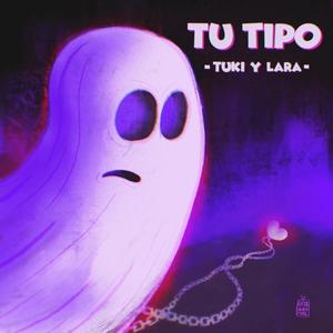 Tu tipo (feat. Lara)