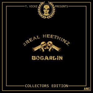 2real Heethinz Bogardin (Collectors Edition) [Explicit]