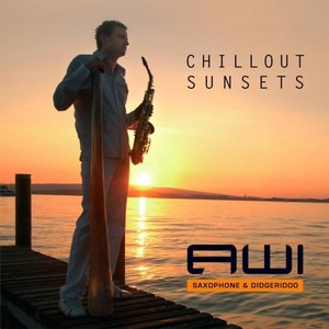 Chillout Sunsets (Saxophone & Didgeridoo)