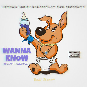 Wanna Know (Explicit)