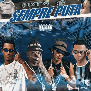 Puta É Sempre Puta (Explicit)