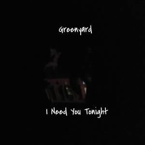 I Need You Tonight(feat. Jean Roman)