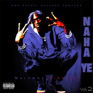 Naha Ye Volume 2 (Explicit)