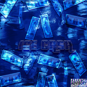 Ice Cash (Explicit)