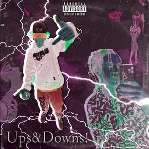 Ups&Downs!(Adore Her) (Explicit)