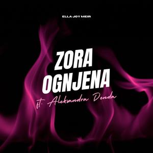 Zora Ognjena (feat. Aleksandra Denda)