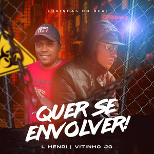 Quer Se Envolver (Explicit)