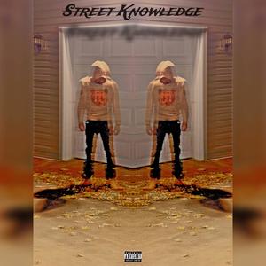 Street Knowledge (Explicit)