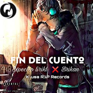 Fin Del Cuento (feat. Mc Brikan)