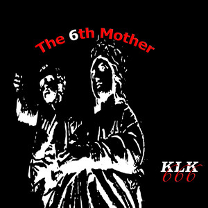 The 6thMother (Explicit)