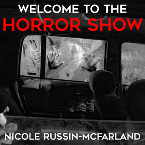 Welcome to the Horror Show