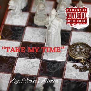 Take my time (Explicit)
