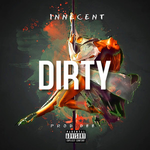 Dirty (Explicit)