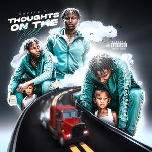Thoughts On The Road (Explicit)