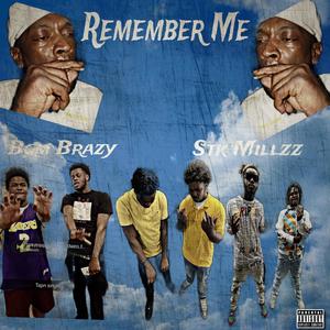 Remember me (feat. StkMillz) [Explicit]