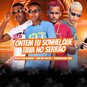 Ontem Eu Sonhei Que Tava no Serrão (Explicit)