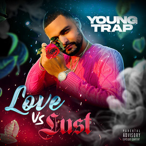 Love Vs. Lust (Explicit)