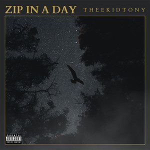 Zip in a Day (Explicit)