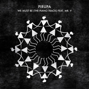 We Must Be (The Piano Track) (Dub Mix)