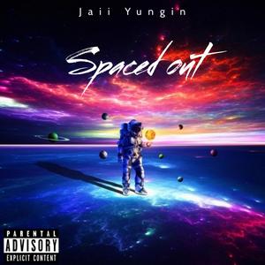 Spaced Out (Explicit)