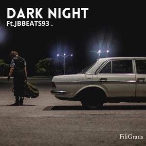 Dark Night (feat. JBBEATS93) [Explicit]