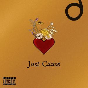 Just Cause (Explicit)