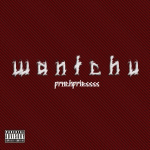wantchu (Explicit)