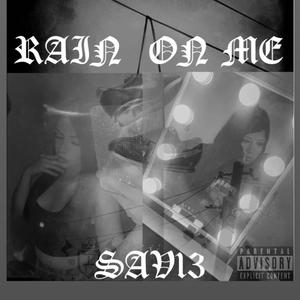 Rain on me (feat. 760_smileyhd & 6ix1ne9ine.D3Moni0) (Explicit)