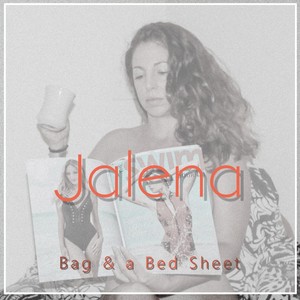 Bag & a Bed Sheet