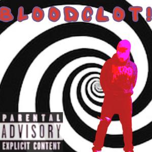 BL00DCL0T! (Explicit)