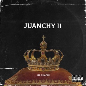 Juanchy II (Explicit)