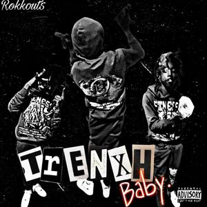 TrenxhBaby (Explicit)