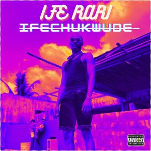 Ifechukwude (Explicit)