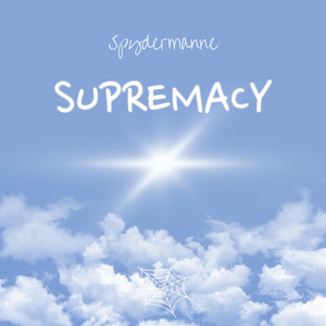 Supremacy (Explicit)