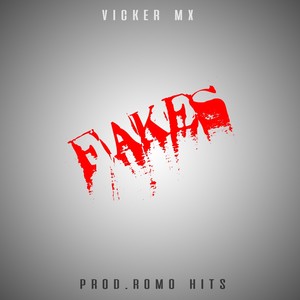 Fakes (Explicit)
