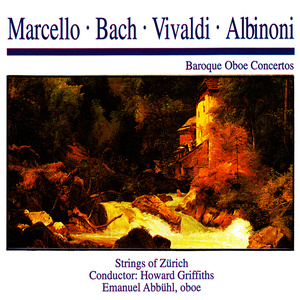 Marcello · Bach · Vivaldi · Albinoni: Baroque Oboe Concertos