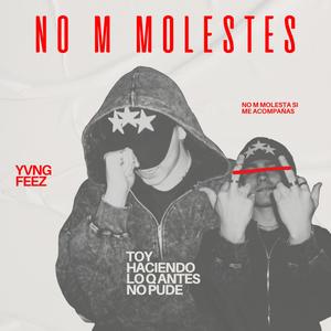 NO M MOLESTES