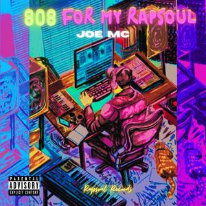 808 For My Rapsoul (Explicit)