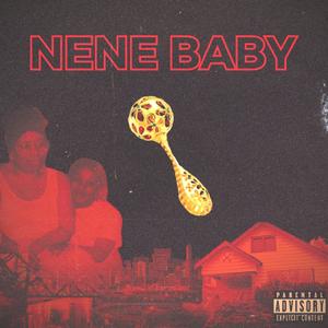 NENE BABY (Explicit)