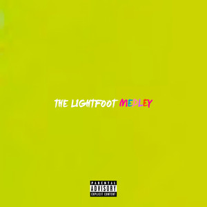 The Lightfoot Medley (Explicit)