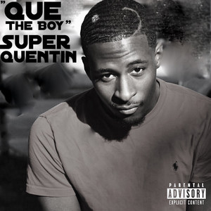 Super Quentin (Explicit)