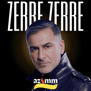 Zerre Zerre (Explicit)