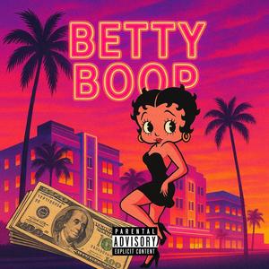 BETTY BOOP (feat. RICHYUNGINN) (Explicit)