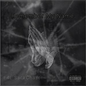 Remember My Name (Explicit)