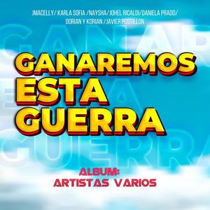 Jmacelly - Ganaremos Esta Guerra